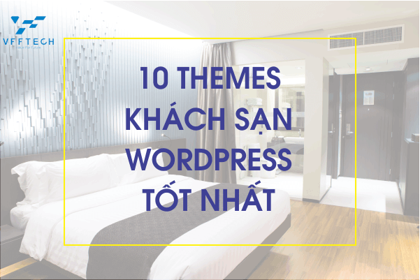 themes khach san 2